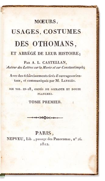 [Travel] Castellan, Antoine Laurent (1772-1838) Moeurs, Usages, Costumes des Othomans, et Abrégé de leur Histoire.